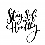 Stay Safe and Healthy